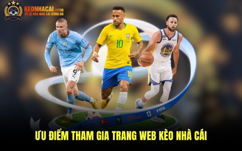 Kèo Nhà Cái ⭐️ Tỷ Lệ KeoNhaCai 88 Bóng Đá Trực Tuyến Hôm Nay 10 Ưu điểm tham gia trang web Kèo nhà cái