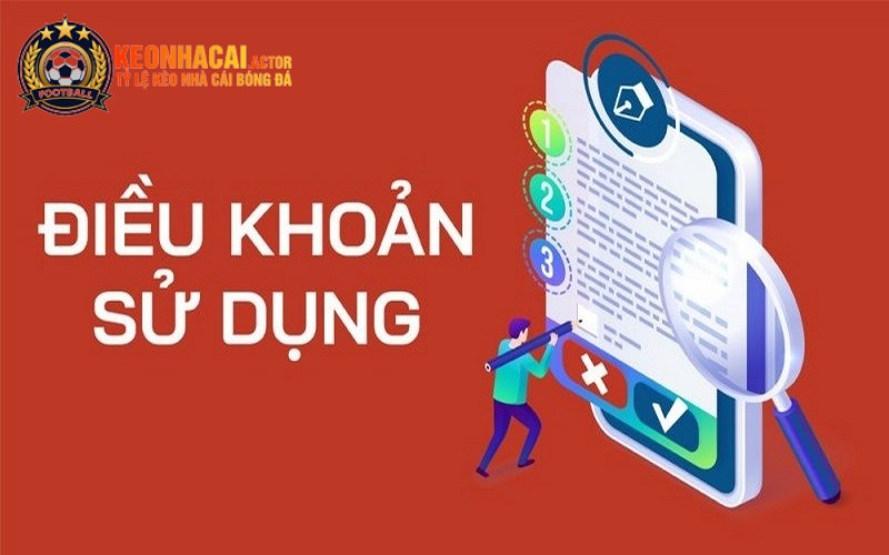 Điều Khoản Dịch Vụ Kèo Nhà Cái Với Những Nội Dung Chính 1 Điều khoản dịch vụ Kèo Nhà Cái quan trọng rất lớn với hội viên