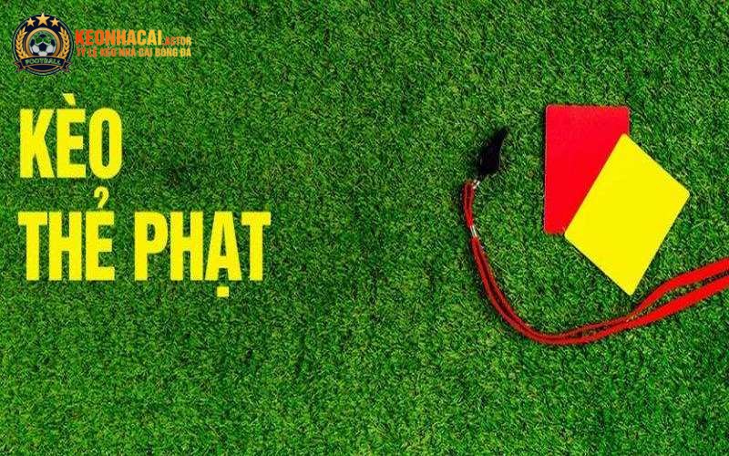 Kèo Thẻ Phạt - Bật Mí Cách Chơi Hay, Chính Xác Cho Bet Thủ 2 Kèo thẻ phạt là kèo cược vào số lượng thẻ bắt gặp trong trận thi đấu
