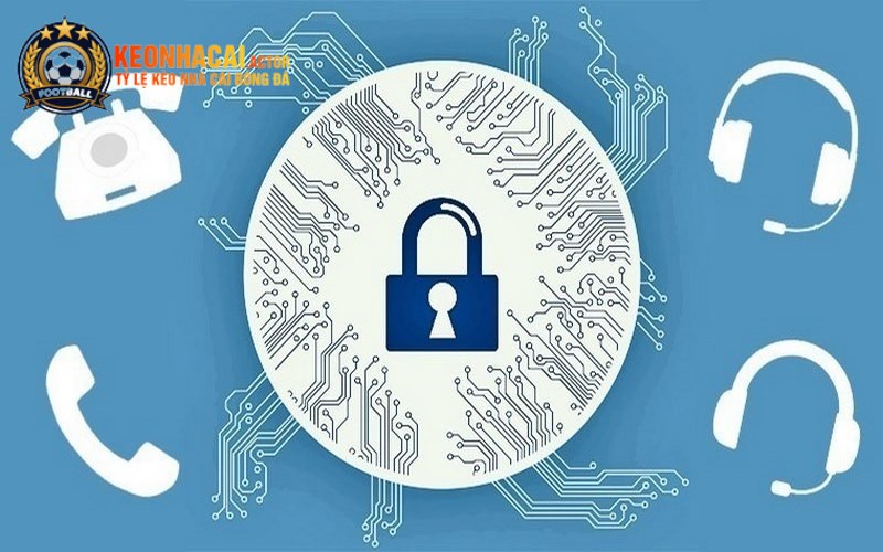 Chính Sách Bảo Mật Kèo Nhà Cái An Toàn Cho Hội Viên 2 Nền tảng sử dụng thông tin của thành viên để ngăn chặn truy cập trái phép